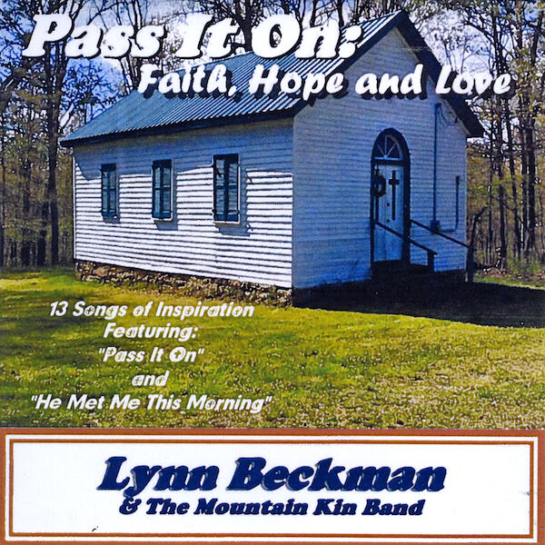 Cover art for Pass It On: Faith, Hope and Love